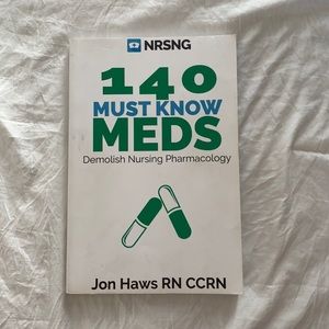 NRSNG 140 Must Know Meds